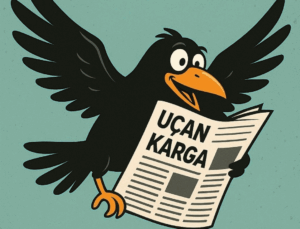 UÇAN KARGA’DA BUGÜN GÜNDEM!