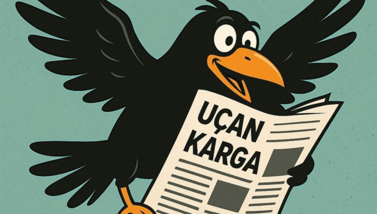 UÇAN KARGA’DA BUGÜN GÜNDEM!