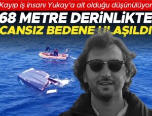 KAYIP İŞ İNSANI HALİT YUKAY 68 METRE DERİNLİKTE ÖLÜ BULUNDU!