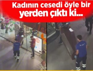 ESRARENGİZ OLAY! 5 GÜNDÜR ARANAN KADININ CESEDİ ŞOK EDEN YERDEN ÇIKTI!