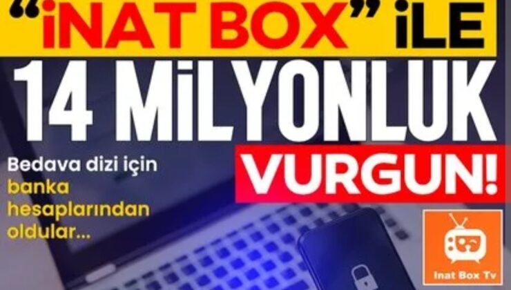 “İNAT BOX” İLE 14 MİLYONLUK DEV VURGUN!