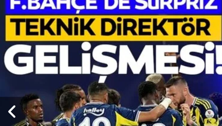FENERBAHÇE’DE SÜRPRİZ TEKNİK DİREKTÖR GELİŞMESİ! İŞTE ÖNE ÇIKAN ADAYLAR!