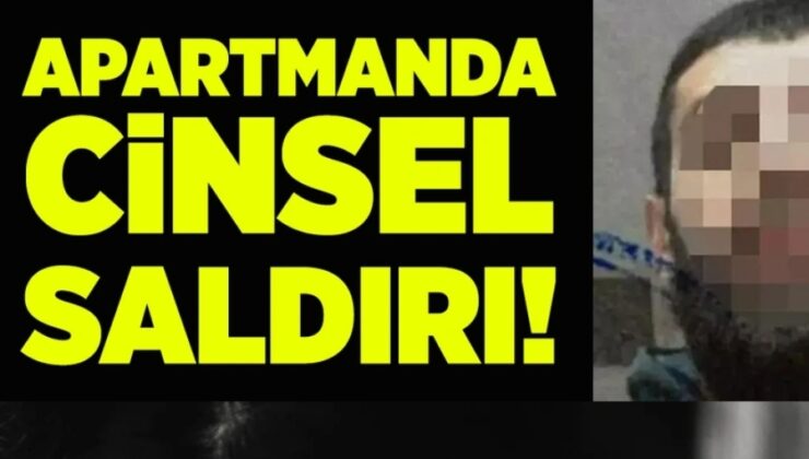 APARTMAN BOŞLUĞUNDA DEHŞET: CİNSEL SALDIRI!